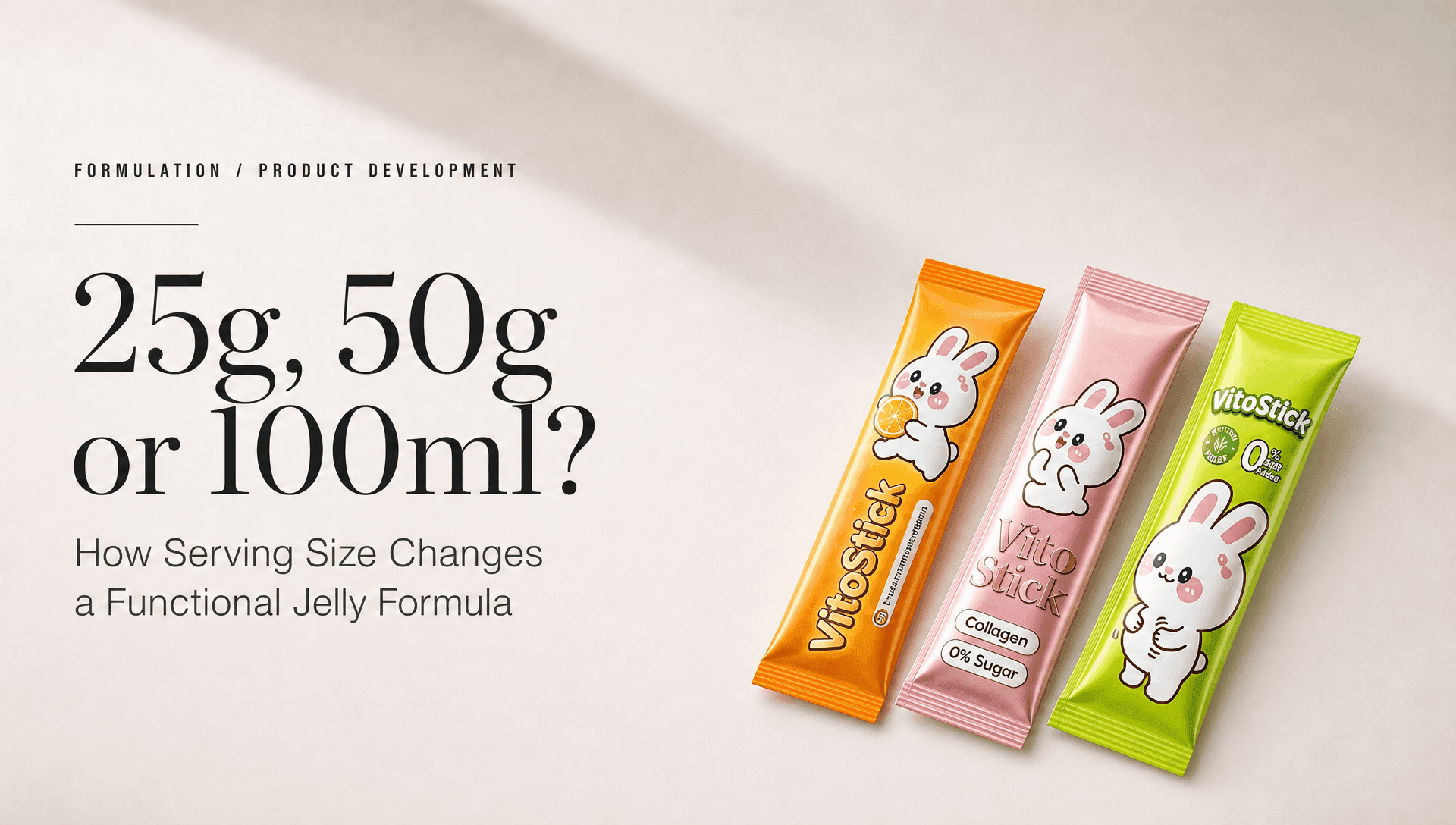 25g, 50g or 100ml? How Serving Size Changes a Functional Jelly Formula